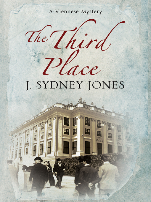 Title details for The Third Place by J, Sydney Jones - Available